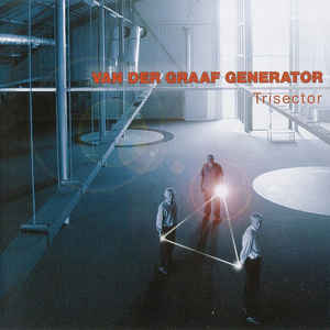 VAN DER GRAAF GENERATOR - Trisector